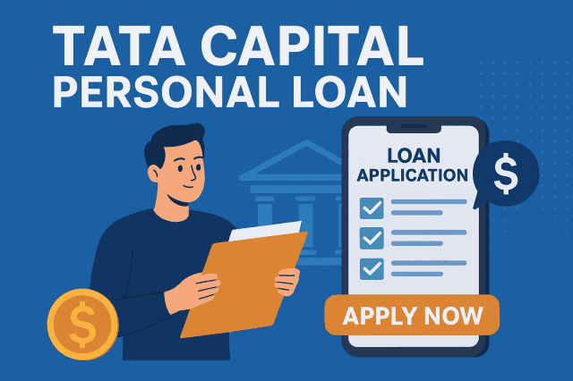 Tata Capital Personal Loan: A Complete Guide to Affordable Borrowing