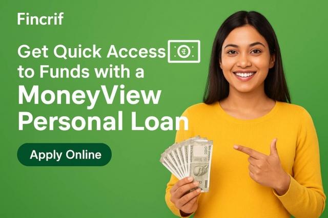Get Quick Access to Funds with a MoneyView Personal Loan